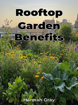 cover image of Rooftop Garden Benefits